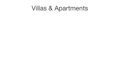 Villas & Apartments